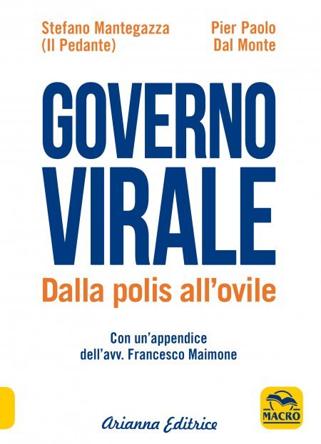 Governo Virale. Dalla Polis all'Ovile USATO - Libro