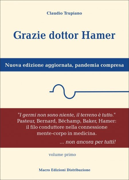 Grazie Dottor Hamer N.E. Aggiornata USATO - Libro