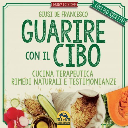 Guarire con il Cibo USATO - Libro