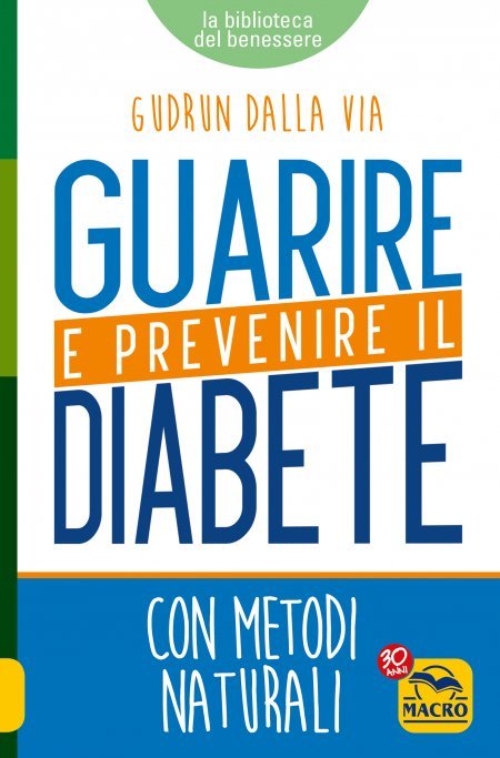 Guarire e Prevenire il Diabete - Ebook