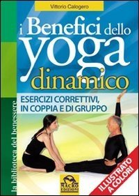 I Benefici dello Yoga Dinamico - Libro