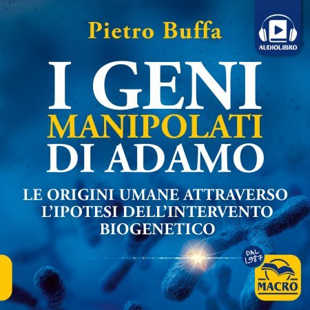 I geni manipolati di Adamo - Audiolibro MP3