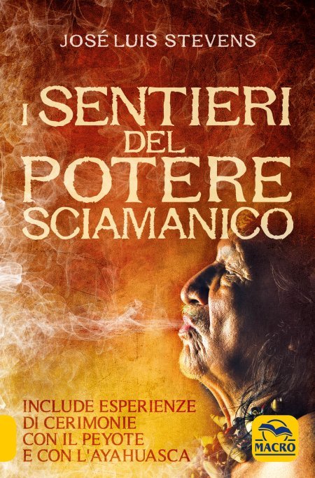 I Sentieri del Potere Sciamanico - Libro