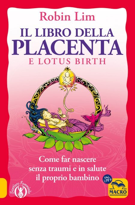 Il Libro della Placenta - E Lotus Birth - Libro