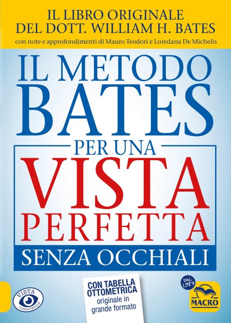 Il Metodo Bates per una vista perfetta senza occhiali - Libro