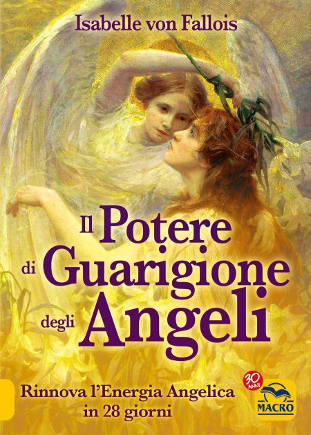 Il Potere di Guarigione degli Angeli - Ebook