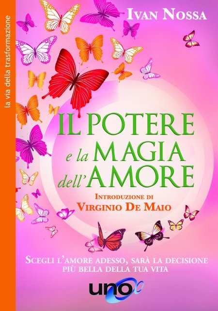 Il Potere e la Magia dell'Amore - Libro