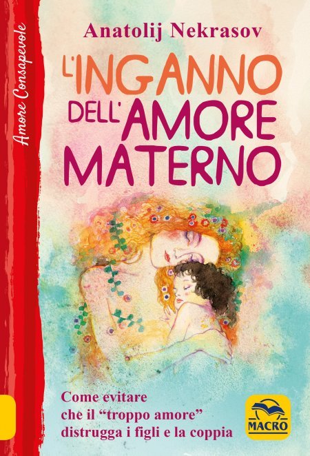 Inganno dell'Amore Materno - Libro