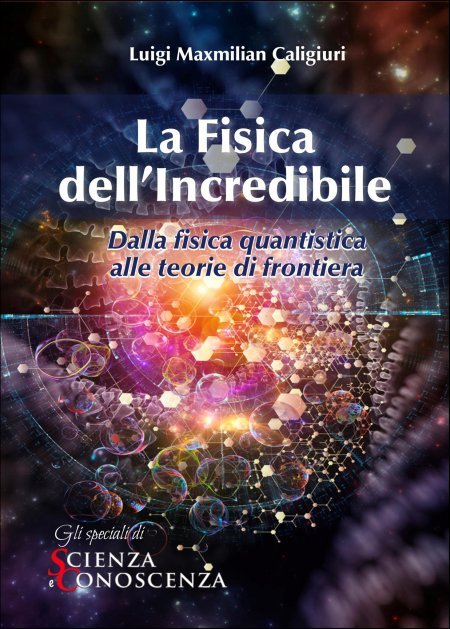 La Fisica dell'Incredibile - Ebook