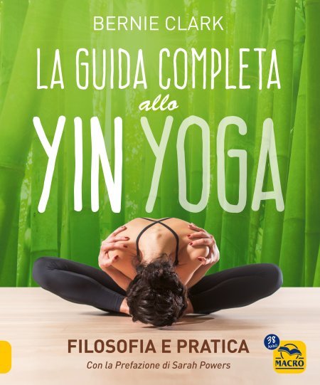 La Guida Completa allo Yin Yoga (2023) - Libro
