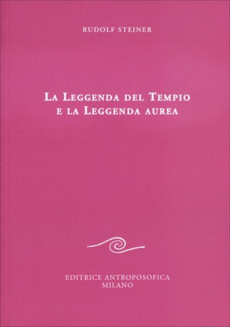 La Leggenda del Tempio e la Leggenda Aurea - Libro