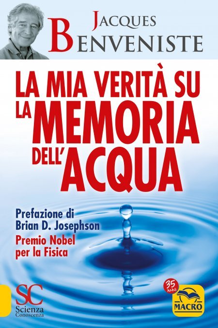 La Mia verità sulla memoria dell'acqua - Libro