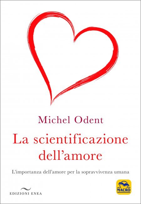 La Scientificazione dell'Amore - Libro