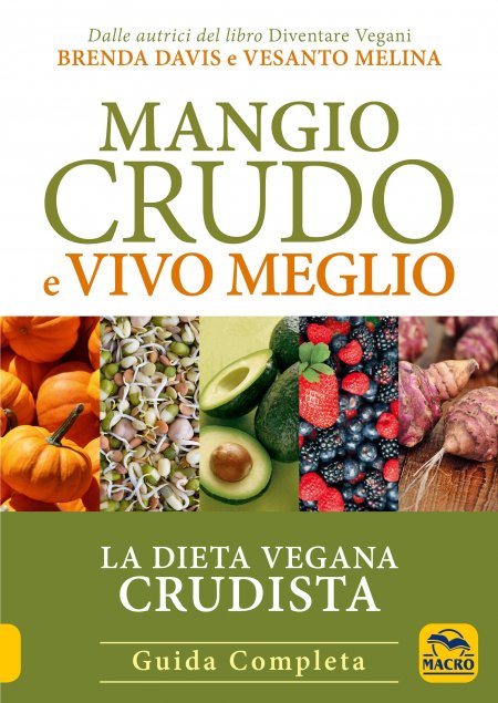 Mangio Crudo e Vivo Meglio - Libro