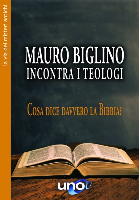 Mauro Biglino Incontra i Teologi USATO - Libro