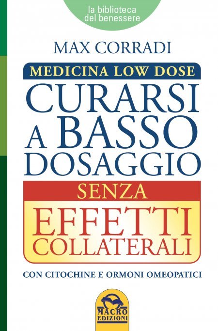 Curarsi a Basso Dosaggio senza Effetti Collaterali - Libro