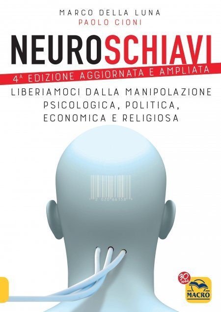 Neuroschiavi - 4a Edizione Aggiornata - Ebook