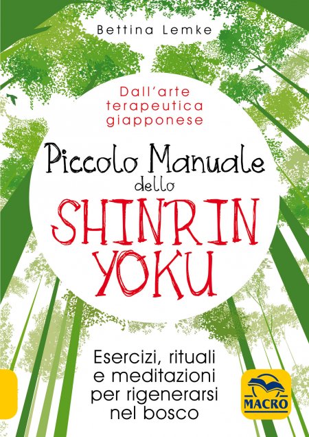 Piccolo Manuale dello Shinrin Yoku - Libro