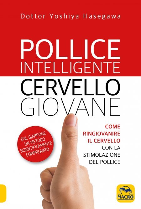 Pollice Intelligente Cervello Giovane - Libro