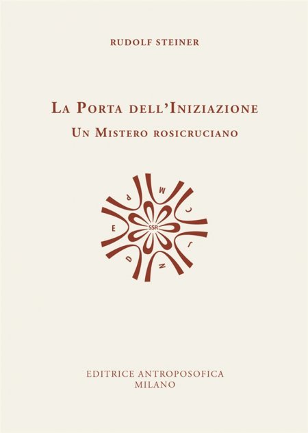 Porta dell'Iniziazione - Un Mistero Rosicruciano - Libro