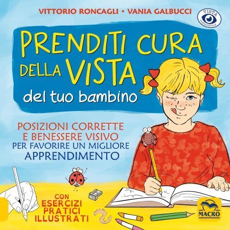 Prenditi Cura della Vista del tuo Bambino N.E. USATO - Libro