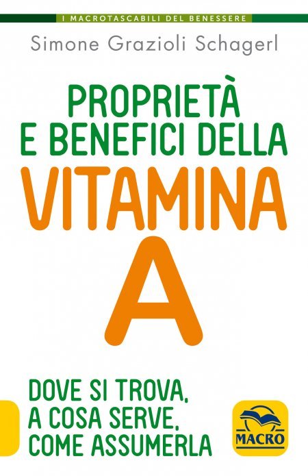 Proprietà e benefici della Vitamina A USATO - Libro