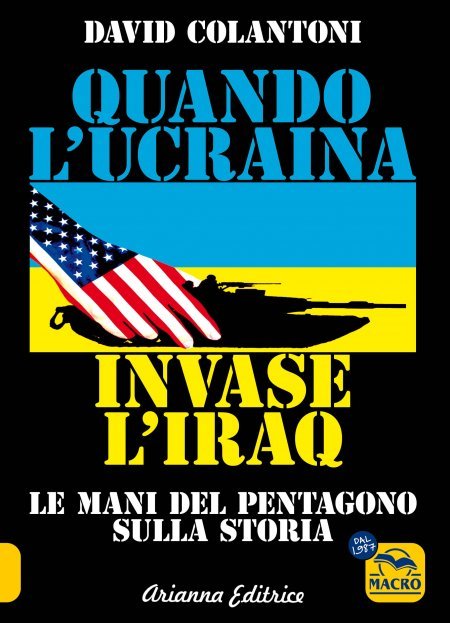 Quando l'Ucraina Invase l'Iraq - Ebook