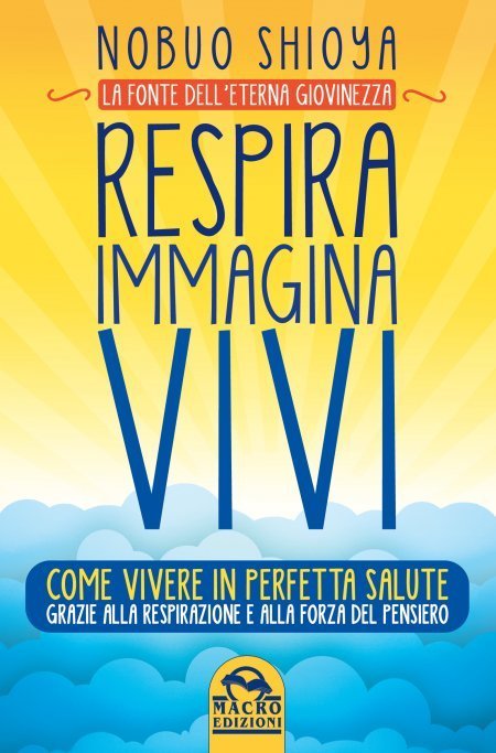 Respira, Immagina, Vivi - Libro