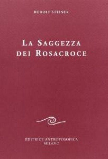 La Saggezza dei Rosacroce - Libro