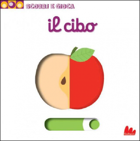 Scorri e Gioca - Il Cibo - Libro