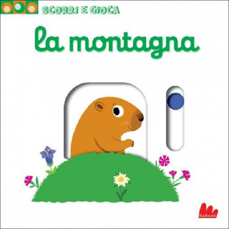 Scorri e Gioca - La Montagna - Libro