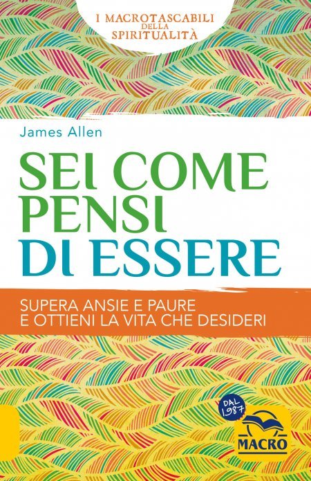 Sei Come Pensi di Essere - Libro