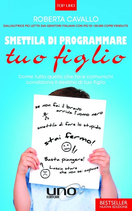 Smettila di Programmare tuo Figlio - Libro