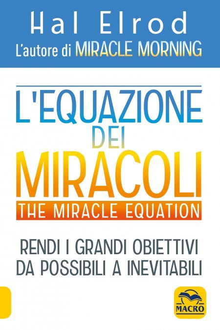 L'Equazione dei Miracoli - The Miracle Equation - Libro
