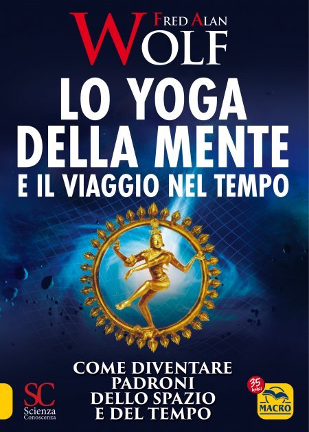 Yoga della Mente e il Viaggio nel Tempo USATO - Libro